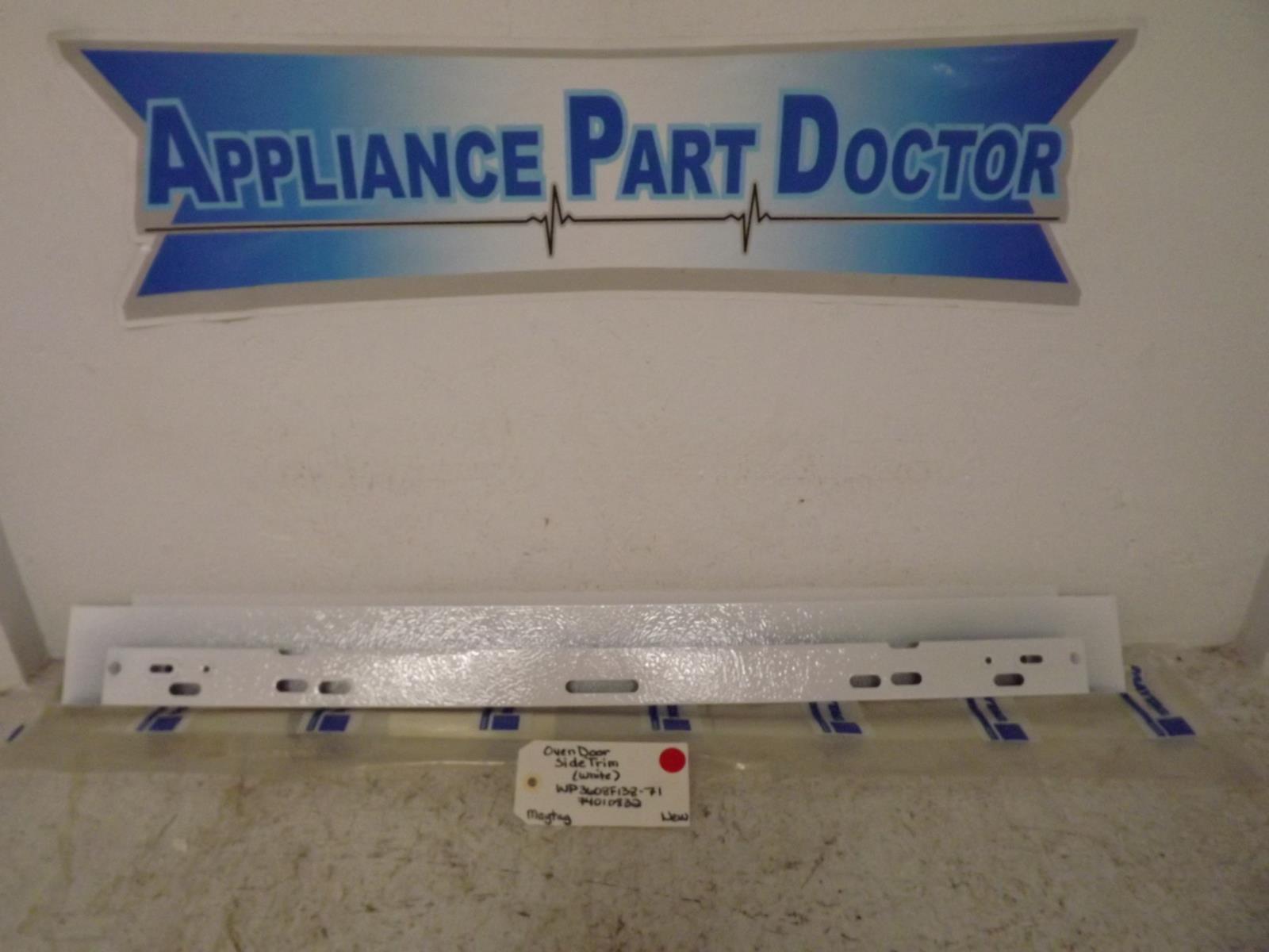 Maytag Range WP3608F138-71 74010832 Oven Door Side Trim, White New Maytag Range WP3608F138-71 74010832 Oven Door Side Trim, White New